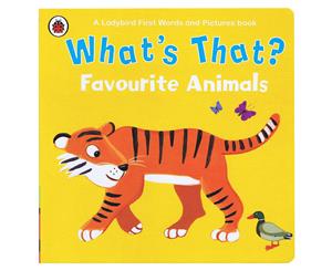 What's That Favourite Animals Hardcover Book