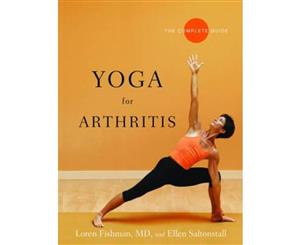 Yoga for Arthritis  The Complete Guide