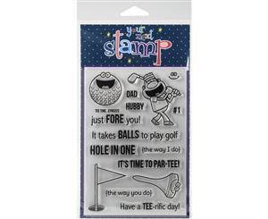 Your Next Stamp Clear Stamps 4&quotX6"-Tee Time