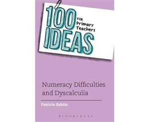 100 Ideas For Primary Teachers Numeracy Difficulties And Dyscalculia