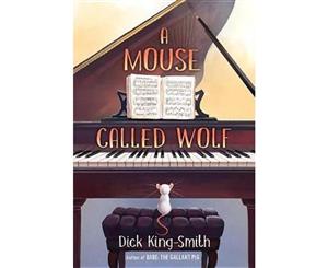 A Mouse Called Wolf