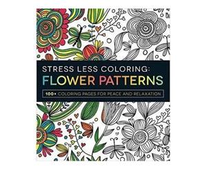 Adams Media Books Stress Less Coloring Flower Patterns