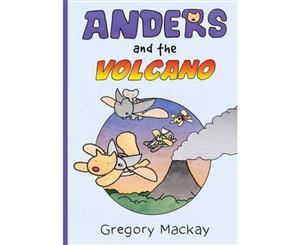 Anders and the Volcano  Anders  Book 2