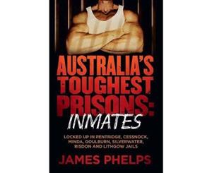 Australia's Toughest Prisons  Inmates