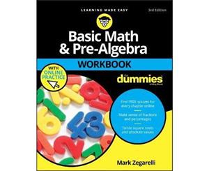 Basic Math and Pre-Algebra Workbook For Dummies