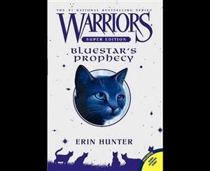 Bluestar's Prophecy  Warriors Super Edition