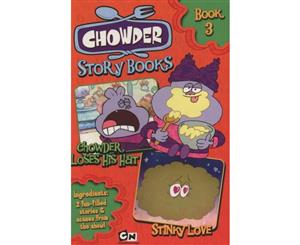 Chowder Loses His Hat  Chowder Story Books  Book 3