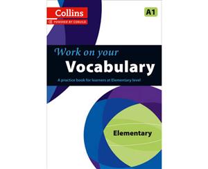 Collins Work on your Vocabulary - Elementary (A1)