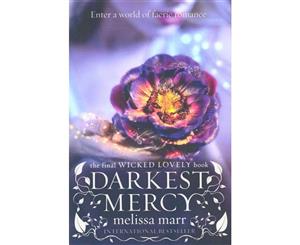 Darkest Mercy  Enter a world of faerie romance