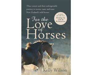 For the Love of Horses