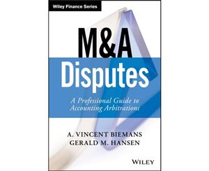 M&A Disputes  A Professional Guide to Accounting Arbitrations