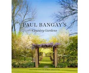 Paul Bangay's Country Gardens