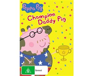 Peppa Pig Champion Daddy Pig and Other Stories DVD Region 4