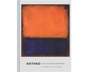 Rothko  The Color Field Paintings