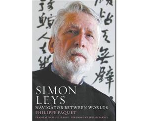 Simon Leys  Navigator Between Worlds