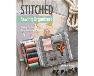 Stitched Sewing Organizers  Pretty Cases Boxes Pouches Pincushions & More