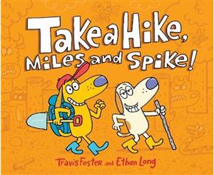 Take a Hike Miles and Spike!