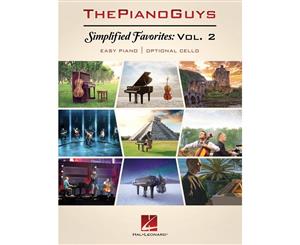 The Piano Guys - Simplified Favorites Volume 2  Easy Piano with Optional Cello