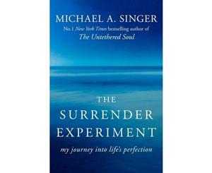 The Surrender Experiment  My Journey into Life's Perfection