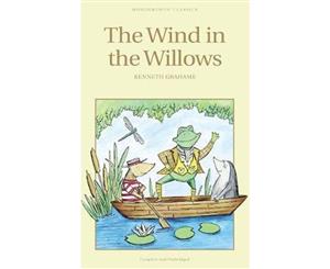 The Wind in the Willows  Wordsworth Children's Classics