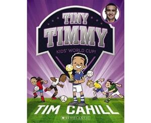 Tiny Timmy  #4 Kids' World Cup!