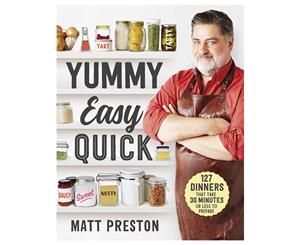 Yummy Easy Quick Cookbook Matt Preston