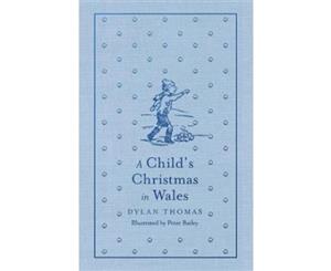 A Child's Christmas in Wales - Hardback