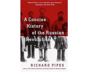 A Concise History of the Russian Revolution