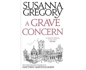 A Grave Concern  The Twenty Second Chronicle of Matthew Bartholomew