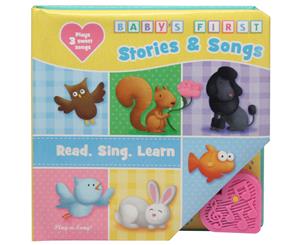 Babys First Stories & Songs Read Sing Learn Play-a-Sound Book