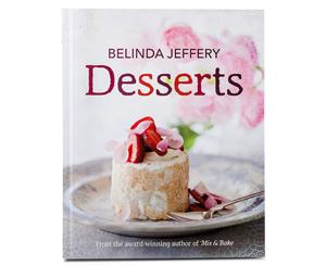 Belinda Jeffery Desserts Cookbook