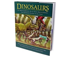 Dinosaurs  The Most Complete Up-to-Date Encyclopedia for Dinosaur Lovers of All Ages