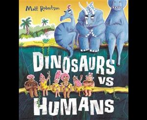 Dinosaurs vs Humans