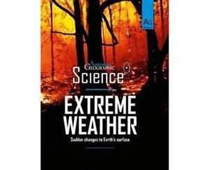 Extreme Weather  Australian Geographic Science  Sudden changes to the Earth's surface