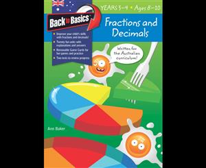 Fractions and Decimals  Years 3 - 4  Back to Basics