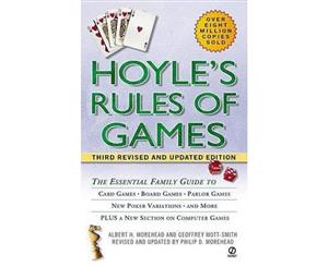 Hoyle's Rules of Games  The Essential Family Guide to Card Games Board Games Parlor Games New Poker Variations and More