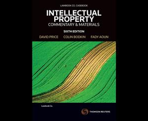 Intellectual Property  Commentary & Materials 6th Edition