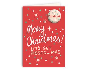 Let's Get Pissed...mas Card