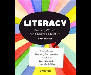 Literacy 6th edition  Reading Writing and Children's Literature