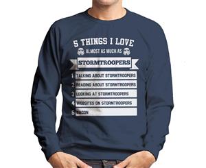 Original Stormtrooper 5 Things I Love Almost As Much Men's Sweatshirt - Navy Blue