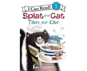 Splat the Cat Takes the Cake!