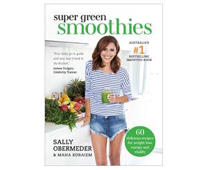 Super Green Smoothies Recipe Book