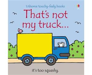 That's Not My Truck Board Book