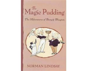 The Magic Pudding  The Adventure of Bunyip Bluegum