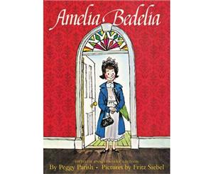 Amelia Bedelia 50th Anniversary Edition