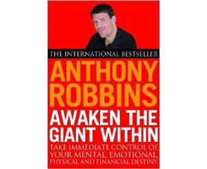 Awaken The Giant Within by Anthony Robbins [Paperback]