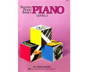 Bastien Piano Basics  Level One