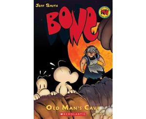 Bone  Old Man's Cave  The Bone Adventures  Volume 6