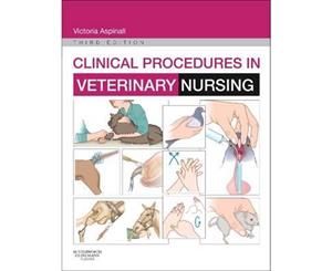 Clinical Procedures in Veterinary Nursing  Third Edition