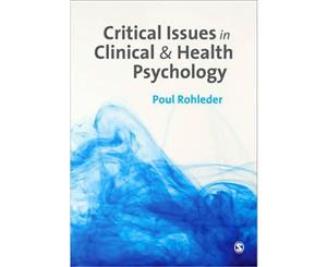 Critical Issues in Clinical and Health Psychology